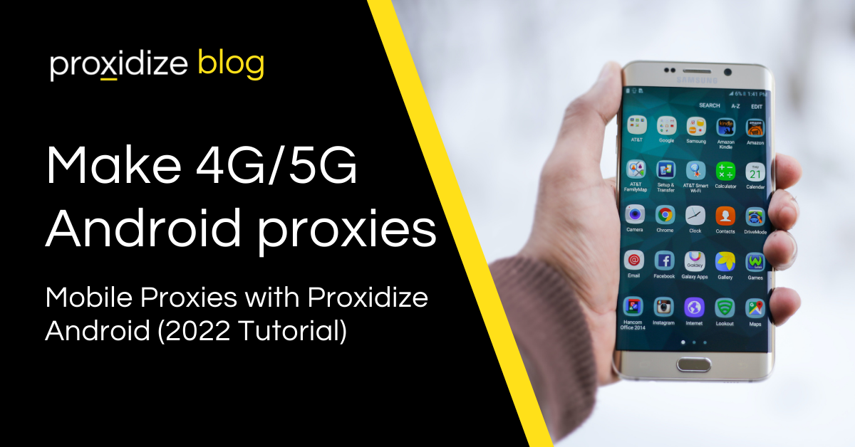 Make a 4G Mobile Proxy from your Android phone [2022 Tutorial]