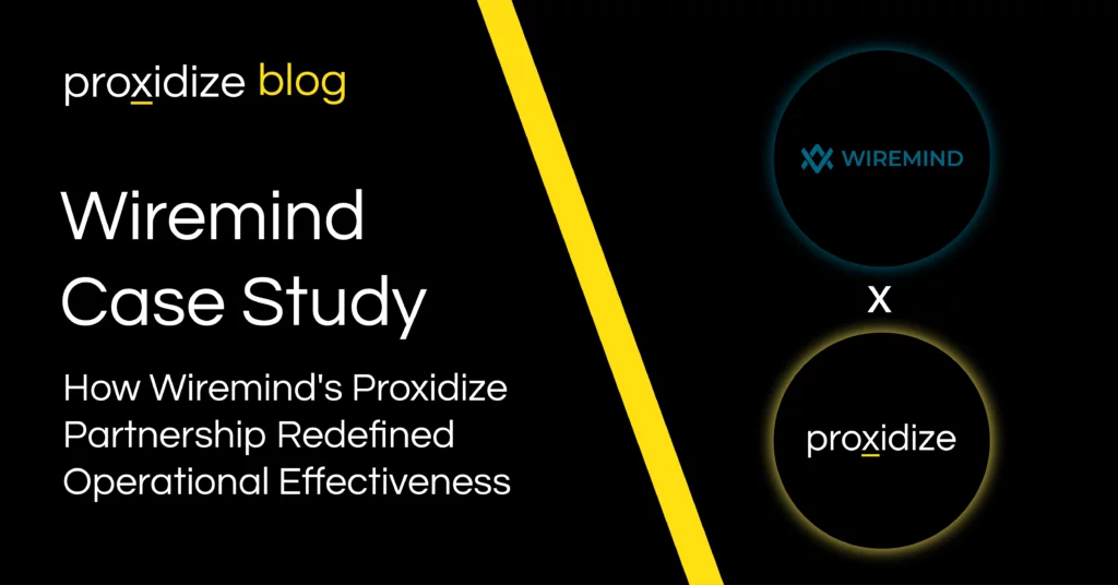 Proxidize's Wiremind Case Study