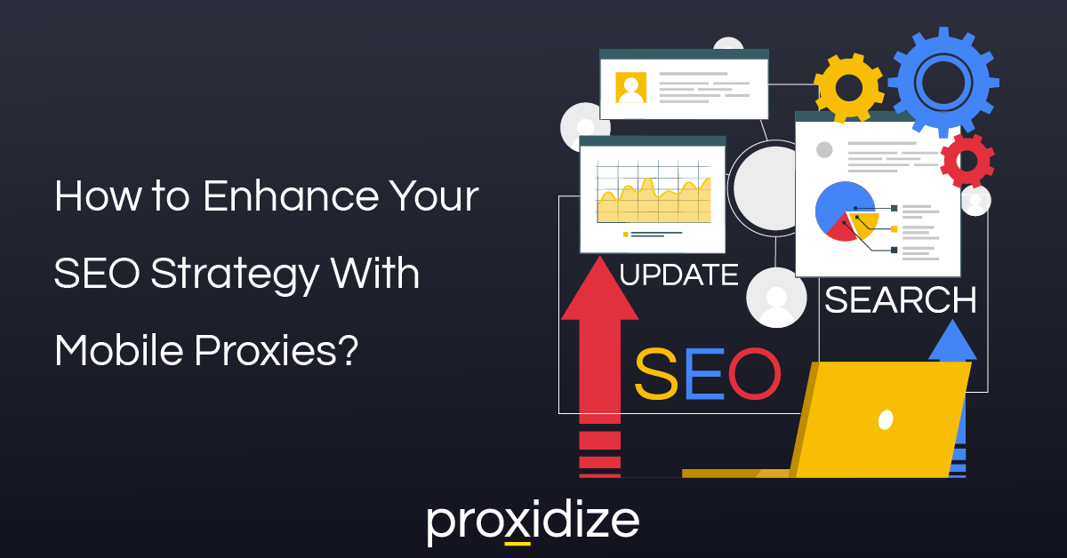 Mobile Proxy in SEO
