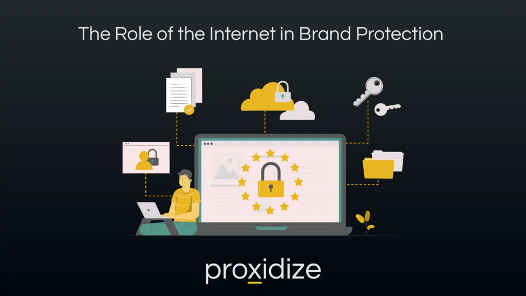 The Role of the Internet in Brand Protection