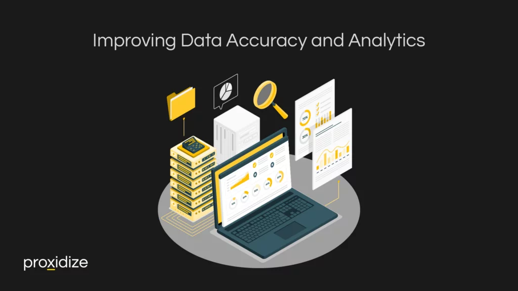Improving Data Accuracy and Analytics