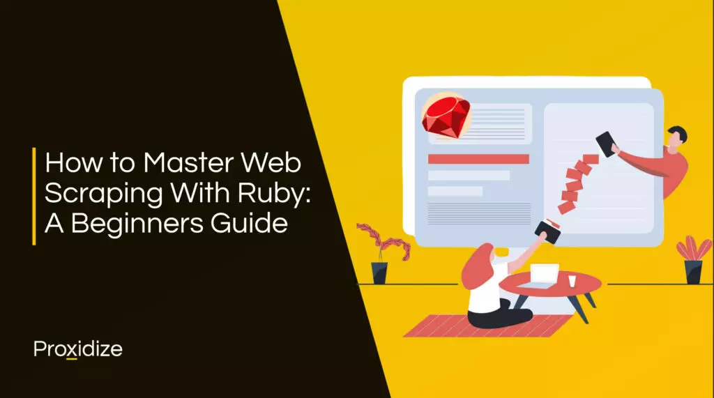 Featured image containing a graphic of a woman sitting on the floor holding a folder while in front of a large screen where a man behind it is taking the information from the folder. The Ruby programming language logo is also on the screen. To the side of this graphic is the text 