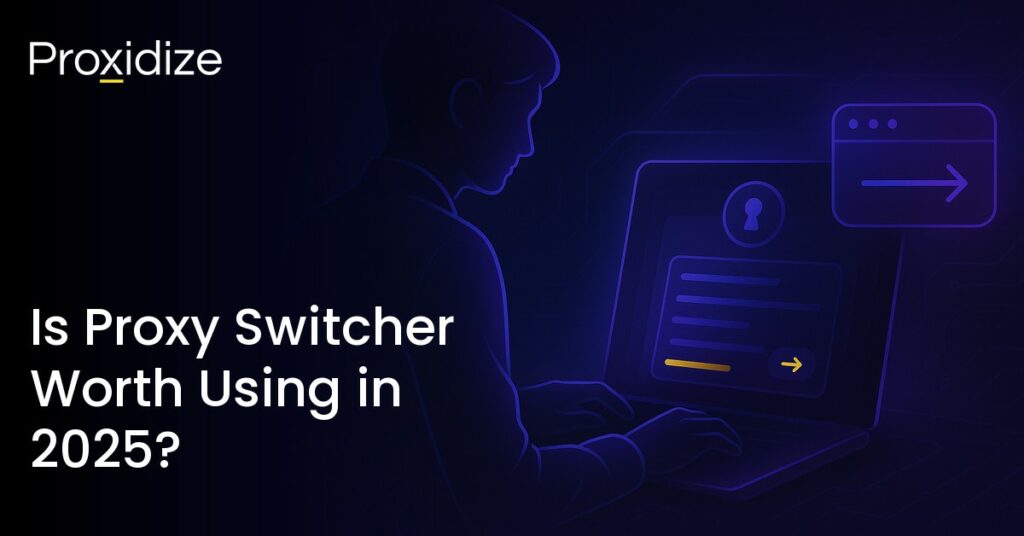Proxy switcher inquiry for 2025